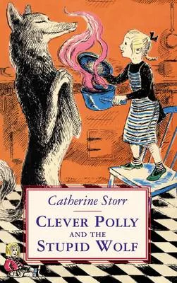 Catherine Storr, Clever Polly And The Stupid Wolf – Book Cover