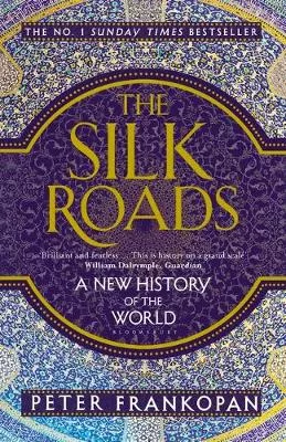 Peter Frankopan, The Silk Roads – Book Cover