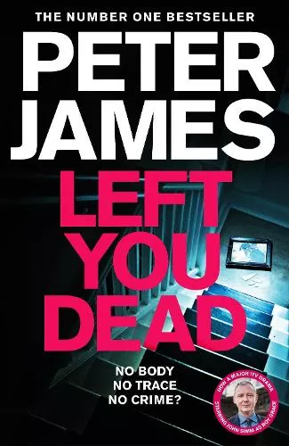 Peter James, Left You Dead – Book Cover
