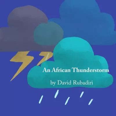an-african-thunderstorm-david-rubadiri