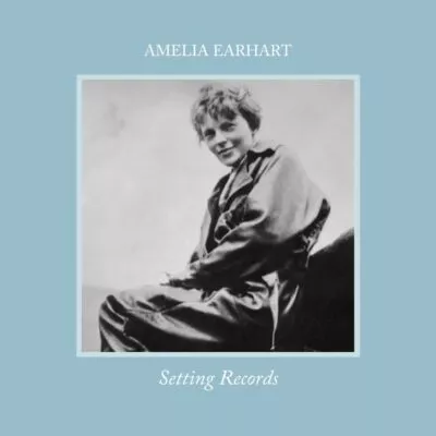 amelia-earhart-setting-records